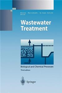 Wastewater Treatment: Biological and Chemical Processes