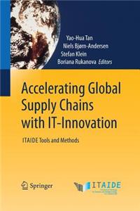 Accelerating Global Supply Chains with It-Innovation
