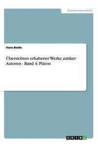 Übersichten erhaltener Werke antiker Autoren - Band 4