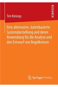 Eine Alternative, Datenbasierte Systemdarstellung Und Deren Anwendung Für Die Analyse Und Den Entwurf Von Regelkreisen