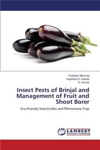 Insect Pests of Brinjal and Management of Fruit and Shoot Borer