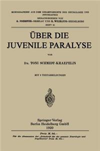 Über Die Juvenile Paralyse