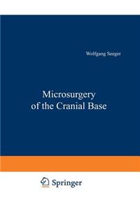 Microsurgery of the Cranial Base