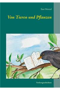 Von Tieren Und Pflanzen
