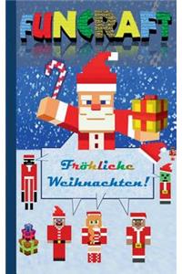 Funcraft - Fröhliche Weihnachten an alle Minecraft Fans! (inoffizielles Notizbuch)