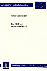 Rechtsfragen des Warnstreiks