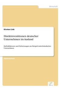 Direktinvestitionen Deutscher Unternehmen Im Ausland