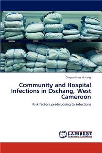 Community and Hospital Infections in Dschang, West Cameroon