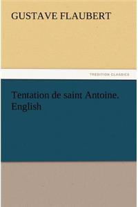 Tentation de saint Antoine. English