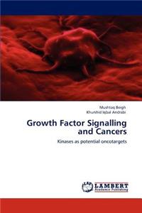 Growth Factor Signalling and Cancers