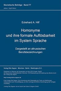 Homonyme und ihre formale Aufloesbarkeit im System Sprache