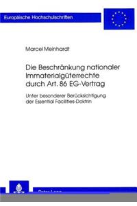 Die Beschraenkung nationaler Immaterialgueterrechte durch Art. 86 EG-Vertrag