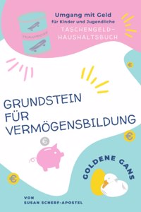 Grundstein für Vermögensbildung