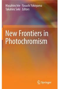 New Frontiers in Photochromism