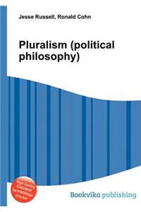 Pluralism (Political Philosophy)