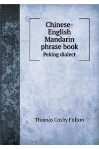 Chinese-English Mandarin Phrase Book Peking Dialect