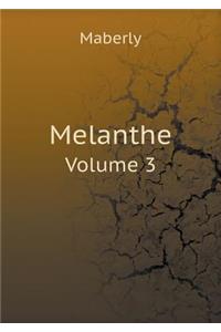 Melanthe Volume 3