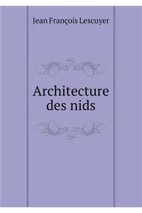 Architecture des nids