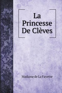 La Princesse De Clèves