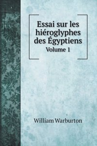 Essai sur les hiéroglyphes des Égyptiens