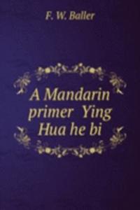 Mandarin primer Ying Hua he bi