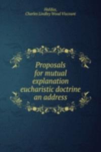 PROPOSALS FOR MUTUAL EXPLANATION EUCHAR