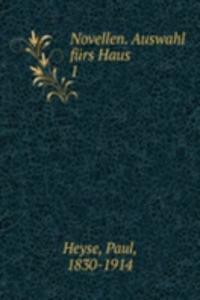Novellen. Auswahl furs Haus