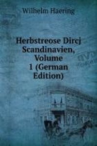 Herbstreose Dircj Scandinavien, Volume 1 (German Edition)