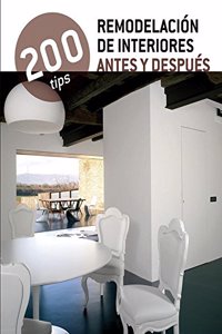 200 Tips remodelaci=n de interiores antes y despuTs / Interior remodeling before and after