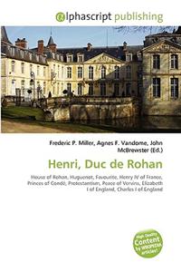 Henri, Duc de Rohan