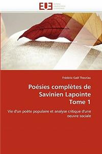 Poésies Complètes de Savinien Lapointe Tome 1