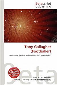 Tony Gallagher (Footballer)