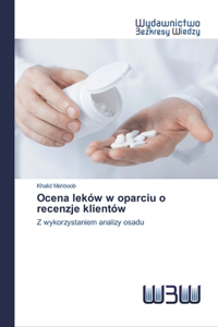 Ocena leków w oparciu o recenzje klientów