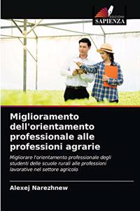 Miglioramento dell'orientamento professionale alle professioni agrarie