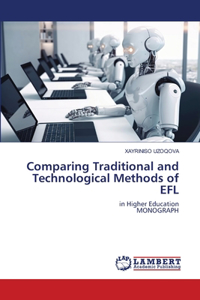 Comparing Traditional and Technological Methods of EFL