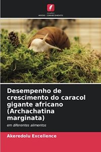 Desempenho de crescimento do caracol gigante africano (Archachatina marginata)