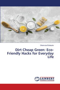 Dirt Cheap Green