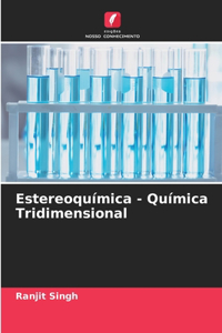 Estereoquímica - Química Tridimensional