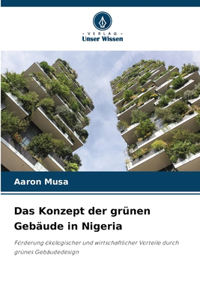 Das Konzept der grünen Gebäude in Nigeria