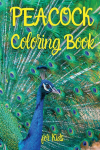 PEACOCK Coloring Book for Kids
