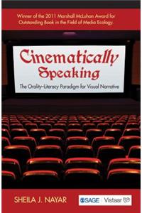 Cinematically Speaking: The Orality-Literacy Paradigm for Visual Narrative