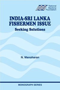 India-Sri Lanka Fishermen Issue: Seeking Solutions (First Edition, 2015)