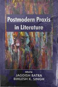 Postmodern Praxis In Literature