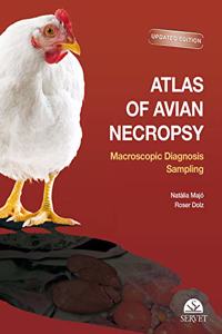 Atlas of avian necropsy. Microscopic diagnosis sampling. Updated edition