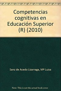 Competencias cognitivas en educacion superior: en Educacion Superior