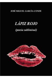 Lápiz rojo (poesía subliminal)