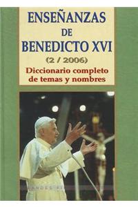 Ensenanzas de Benedicto XVI. Tomo 2