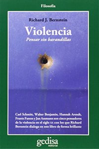 Violencia: Pensar sin barandillas (Spanish Edition)