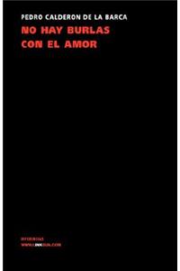 No Hay Burlas Con El Amor