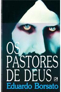 Os pastores de Deus